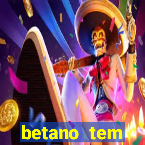 betano tem pagamento antecipado