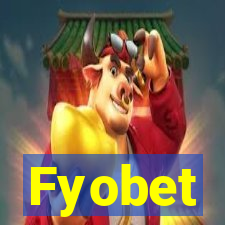 Fyobet