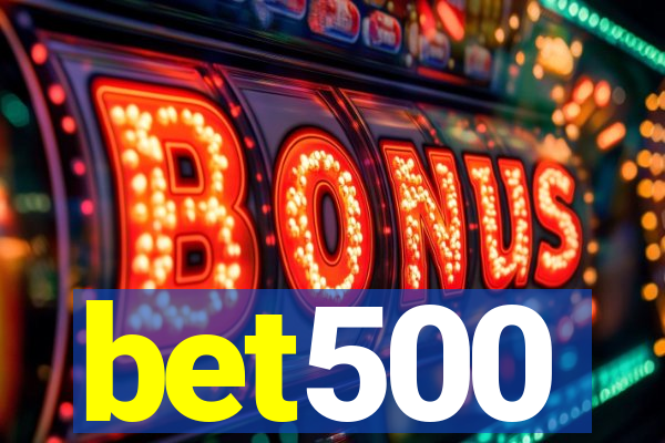 bet500