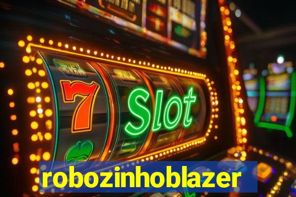 robozinhoblazer