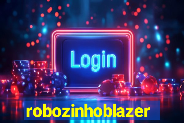 robozinhoblazer