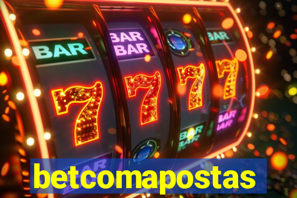 betcomapostas