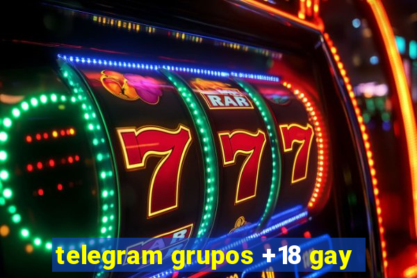 telegram grupos +18 gay