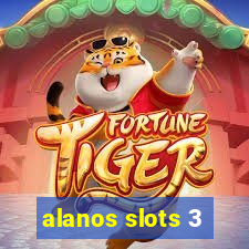 alanos slots 3