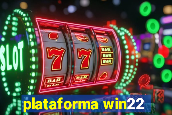 plataforma win22