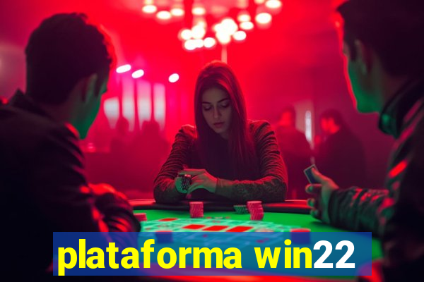 plataforma win22