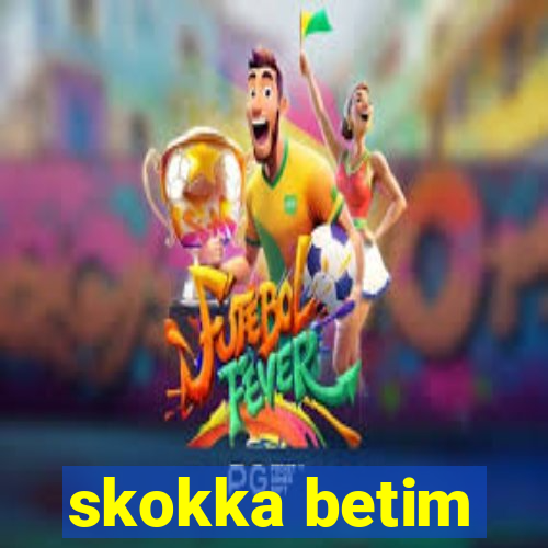 skokka betim