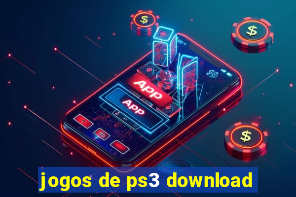 jogos de ps3 download