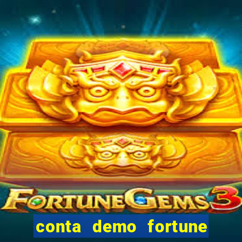 conta demo fortune tiger grátis