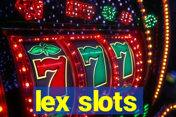 lex slots