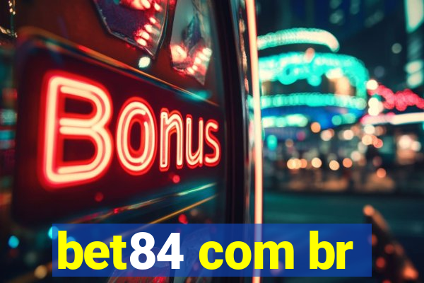 bet84 com br