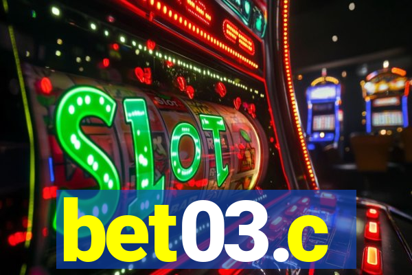 bet03.c