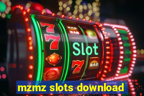 mzmz slots download