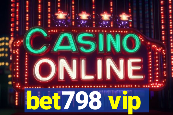 bet798 vip