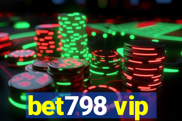 bet798 vip