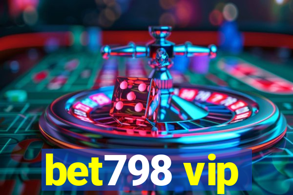 bet798 vip