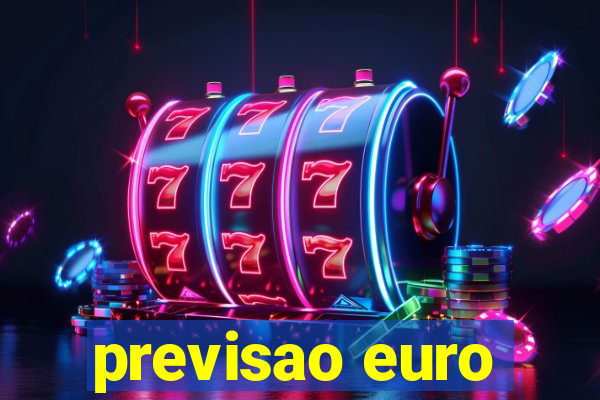 previsao euro