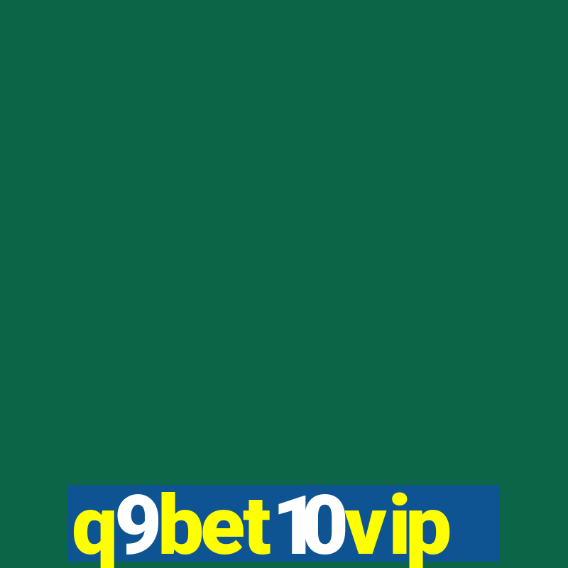 q9bet10vip