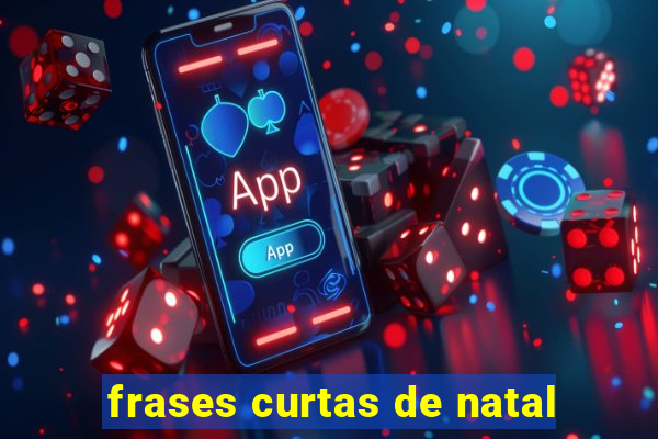 frases curtas de natal