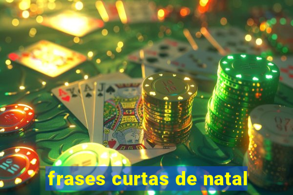 frases curtas de natal