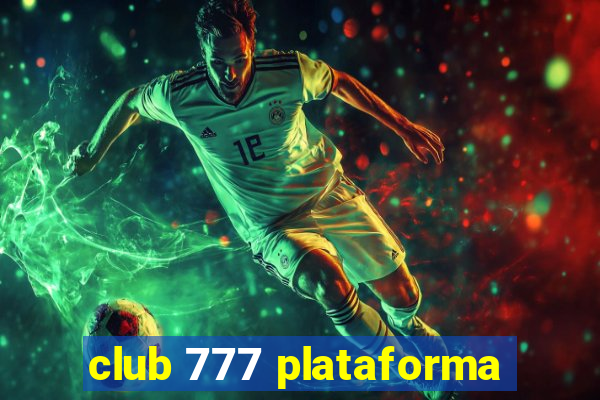 club 777 plataforma