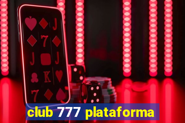 club 777 plataforma