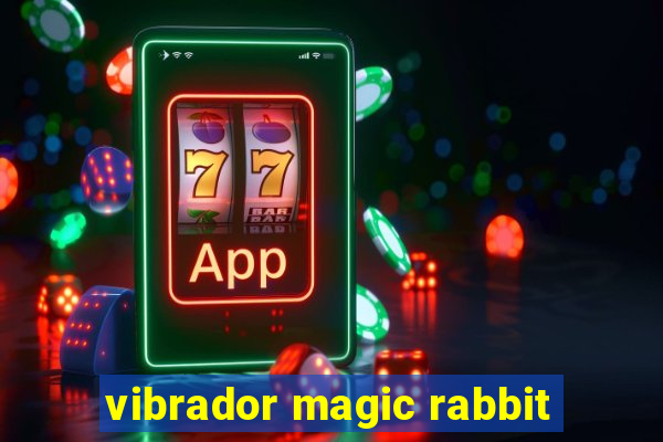 vibrador magic rabbit