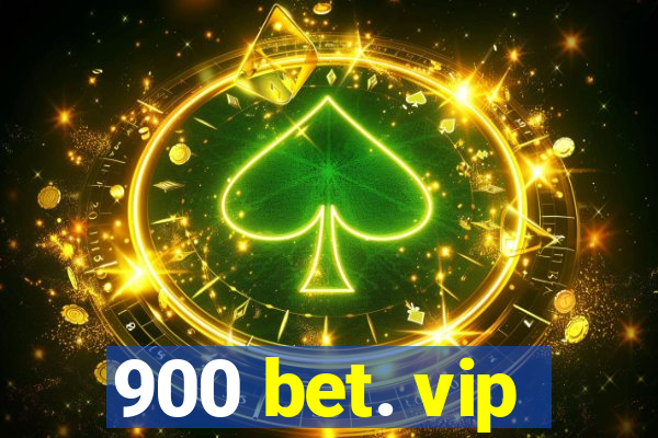 900 bet. vip