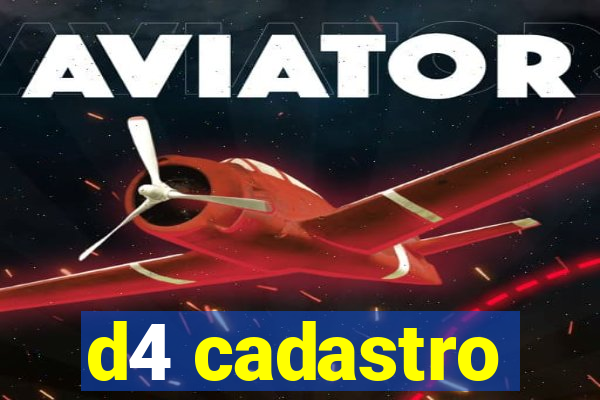 d4 cadastro