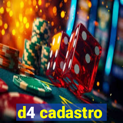 d4 cadastro