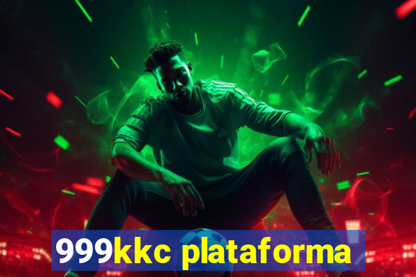 999kkc plataforma