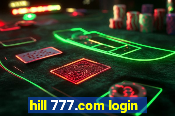 hill 777.com login