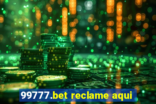 99777.bet reclame aqui