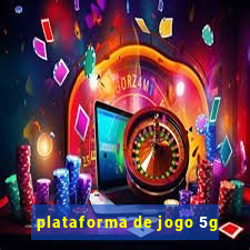 plataforma de jogo 5g