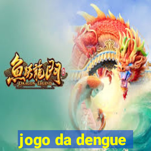 jogo da dengue