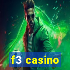 f3 casino