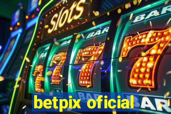 betpix oficial