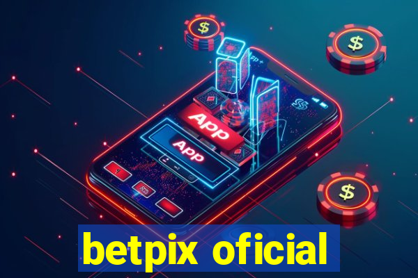 betpix oficial