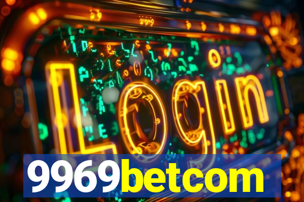 9969betcom