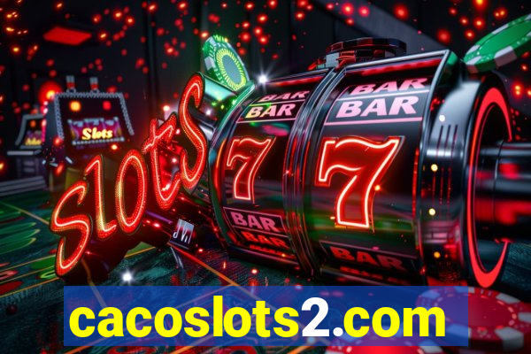 cacoslots2.com