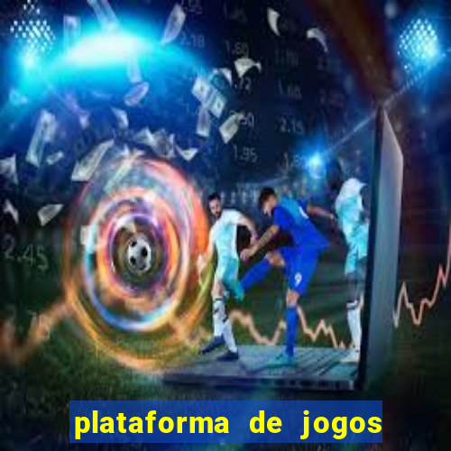 plataforma de jogos que da dinheiro no cadastro