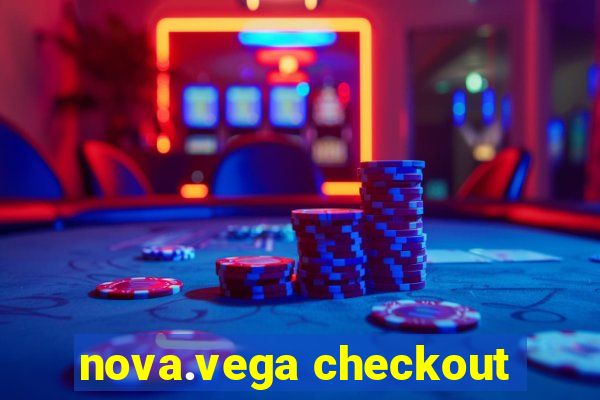 nova.vega checkout