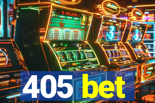 405 bet