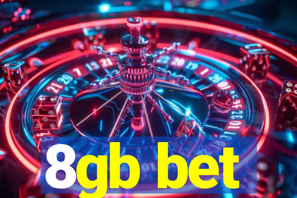 8gb bet