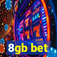 8gb bet