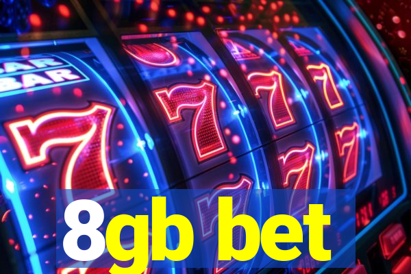 8gb bet