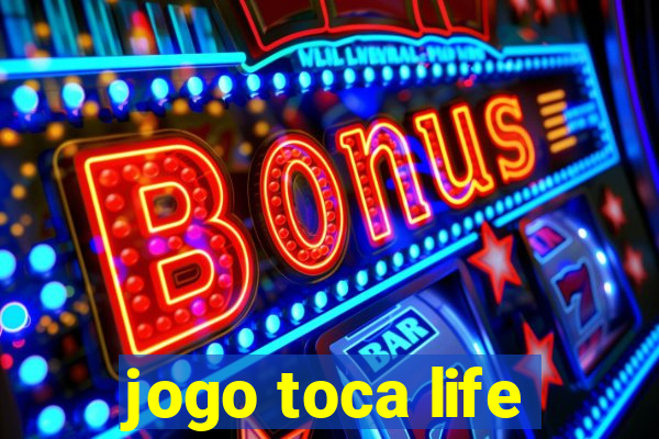 jogo toca life