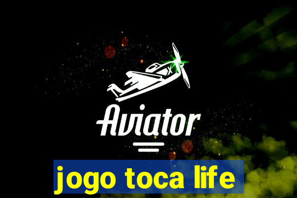 jogo toca life