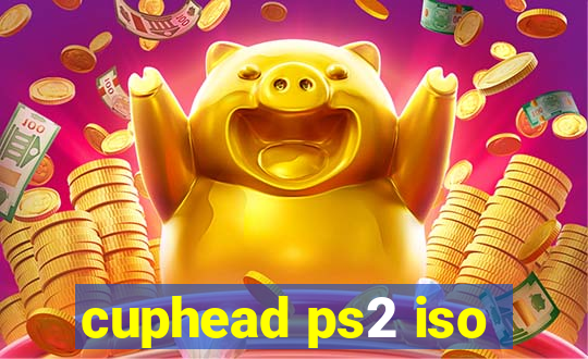 cuphead ps2 iso