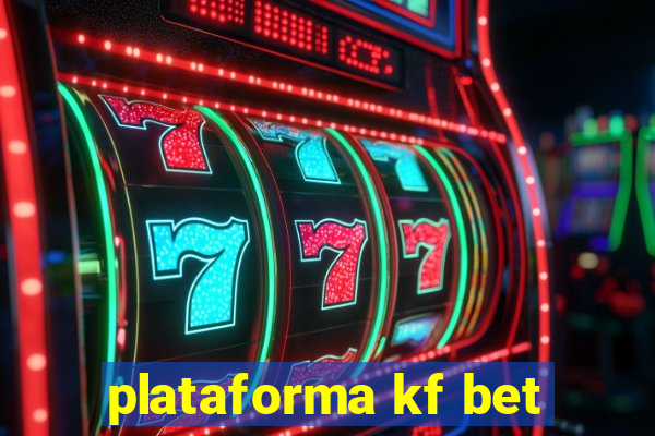 plataforma kf bet